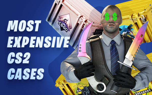 most expensive cs2 cases